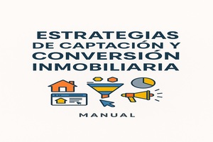 Portada del manual 18: Estrategias de Captación y Conversión Inmobiliaria