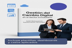 Portada del manual 45: Gestión del Cambio Digital en el Sector Inmobiliario Guía Práctica para la Transformación Tecnológica