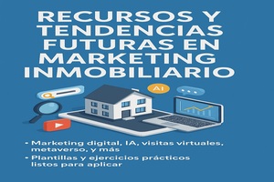 Portada del manual 82: Recursos y Tendencias Futuras en Marketing Inmobiliario